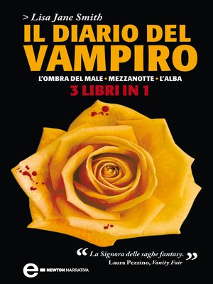 cover image of Il diario del vampiro. L'ombra del male--Mezzanotte--L'alba